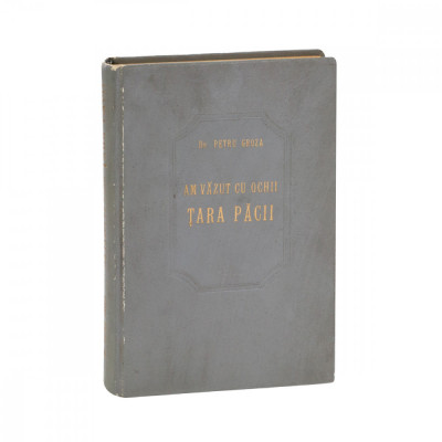 Dr. Petru Groza, Am văzut cu ochii țara păcii, 1955, două volume colligate, cu dedicație pentru Mihail Ralea foto