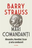 Mari comandan&Aring;&pound;i - Hardcover - Barry Strauss - Polirom