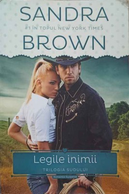 LEGILE INIMII. TRILOGIA SUDULUI-SANDRA BROWN foto