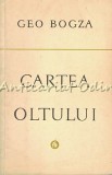 Cumpara ieftin Cartea Oltului - Geo Bogza, Minerva, 1976, 311 pagini, Roman