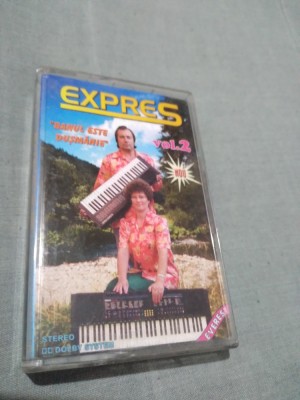 CASETA AUDIO FORMATIA EXPRES VOL 2 RARA!!!! ORIGINALA foto