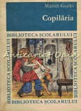 Copilaria - Maxim Gorki