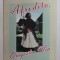 AFRODITA , DRAGOSTEA MEA de NICOLAE BURLACU - SASCUT , 2010, DEDICATIE *