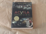 ROSEMARY SUTCLIFF - ACVILA LEGIUNII A IX-A