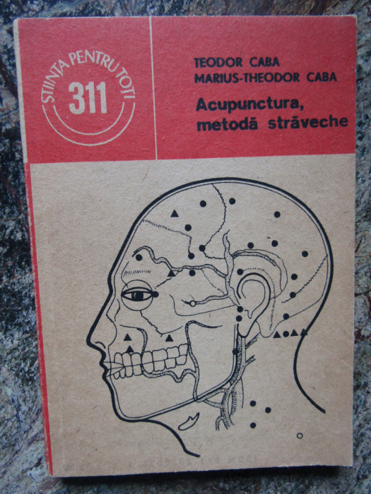 Teodor Caba - Acupunctura, metoda straveche (1989)