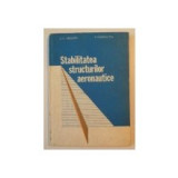 STABILITATEA STRUCTURILOR AERONAUTICE - G.V. VASILIE