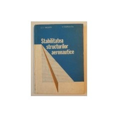 STABILITATEA STRUCTURILOR AERONAUTICE - G.V. VASILIE