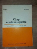 Cimp electromagnetic Ioan Moisil,Lidia Panaiotu