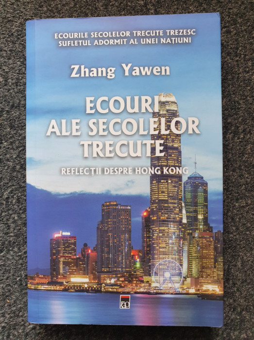 ECOURI ALE SECOLELOR TRECUTE - Zhang Yawen