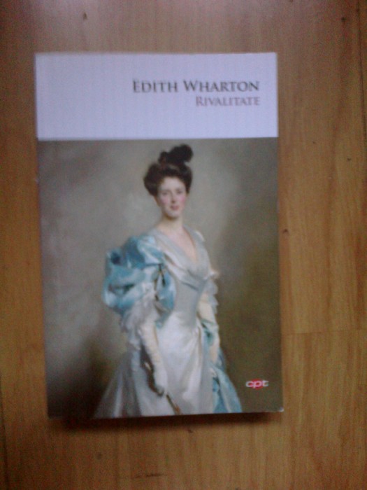 k1 Rivalitate - Edith Wharton