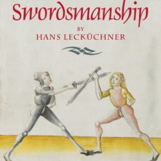 The Art of Swordsmanship by Hans Leckuchner