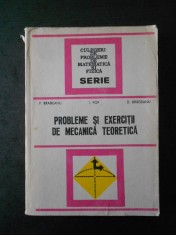 P. BRADEANU - PROBLEME SI EXERCITII DE MECANICA TEORETICA