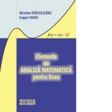 Elemente de analiza matematica pentru liceu