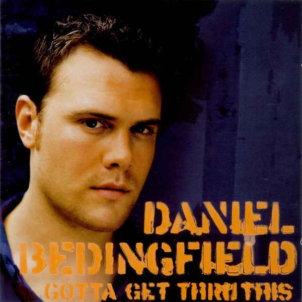 Daniel Bedingfield - Gotta Get Thru This, CD