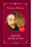 Ciocoii vechi si noi - Nicolae Filimon
