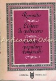 Romante. Cintece De Petrecere. Cintece Populare Romanesti