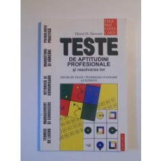 TESTE DE APTITUDINI PROFESIONALE SI REZOLVAREA LOR de HORST H. SIEWERT , BUCURESTI 2000