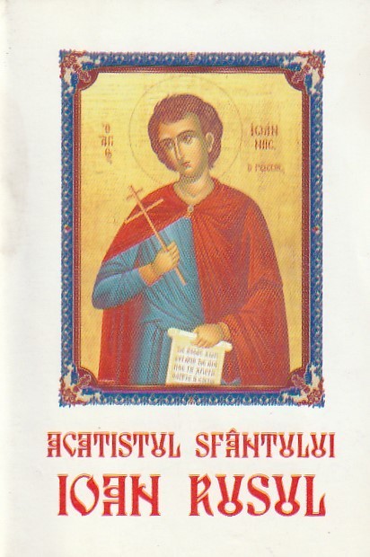 ACATISTUL SFANTULUI IOAN RUSUL