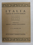 Italia vazuta de artistii romani, 15-31 Martie 1940