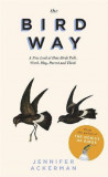The Bird Way | Jennifer Ackerman, Corsair