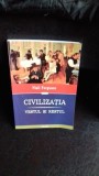 CIVILIZATIA VESTUL SI RESTUL - NIALL FERGUSON