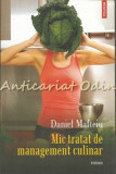 Cumpara ieftin Mic Tratat De Management Culinar - Daniel Mafteiu