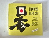 Curs limba japoneză: Japoneza &icirc;n 30 zile - Florin Vasiliu, Ștefan Benea (Ed. Garamond)