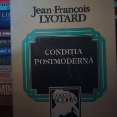 CONDITIA POSTMODERNA - JEAN FRANCOIS LYOTARD, ED. BABEL1993, 113 PAG