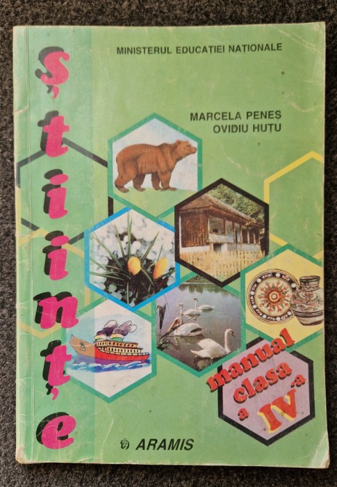STIINTE MANUAL PENTRU CLASA A IV-A - Penes, Hutu