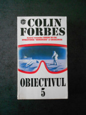 COLIN FORBES - OBIECTIVUL 5 foto