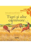 Tigri si alte carnivore - Olivia Brookes, Nemira
