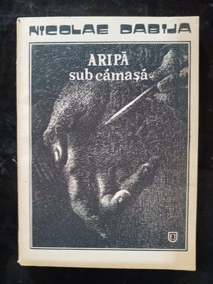 Aripa sub camasa- Nicolae Dabija foto