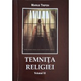 TEMNITA RELIGIEI VOL.XI-MARIUS TRIPON-253180