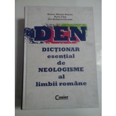 DICTIONAR esential de NEOLOGISME al LIMBII ROMANE - Monica Mihaela Busuioc * Maria Paun * Zizi Stefanescu-Goanga