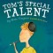 Tom&#039;s Special Talent