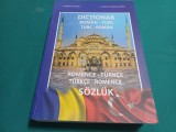 DICȚIONAR ROM&Acirc;N - TURC, TURC- ROM&Acirc;N * AGIEMIN BAUBEC * 2015 * 3 4 5