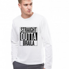 Bluza barbati alba - Straight Outta Braila - XL
