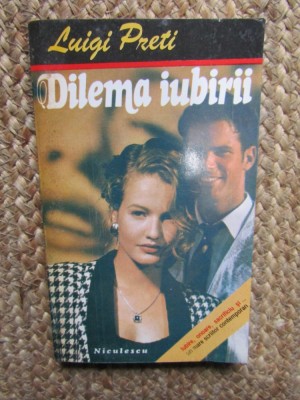 Dilema iubirii Luigi Preti foto