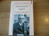 Piergiorgio Odifreddi - Dumnezeul logicii. Viata geniala a lui Kurt Godel