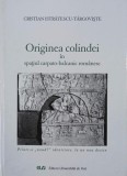 Originea colindei in spatiul carpato-balcanic romanesc. Curs de antropologie a mitului romanesc, vol. 1 - Cristian Istratescu-Targoviste