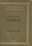 Cumpara ieftin Studii si articole de istorie XLVII-XLVIII