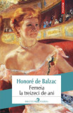 Femeia la treizeci de ani - Paperback brosat - Honor&eacute; de Balzac - Polirom