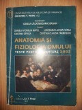 Anatomia si fiziologia omului: Teste pentru admitere 2022- Ionela-Lacramioara Serban, Daniela Viorelia Matei