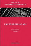 Exil in propria tara | Constantin Ilas, 2024, Institutul European