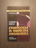 ETIMOLOGIA IN PERSPECTIVA ETNOLINGVISTICA - ZAMFIRA MIHAIL