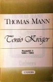 TONIO KROGER, POVESTIRI 1, 1893-1903 - THOMAS MANN