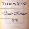 TONIO KROGER, POVESTIRI 1, 1893-1903 - THOMAS MANN