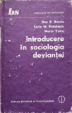 Dan P. Banciu, S. M. Rădulescu, M. Voicu - Introducere &icirc;n sociologia devianței