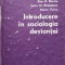Dan P. Banciu, S. M. Rădulescu, M. Voicu - Introducere &icirc;n sociologia devianței