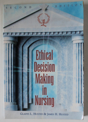 ETHICAL DECISION MAKING IN NURSING by GLADYS L. HUSTED and JAMES H. HUSTED , 1995 foto